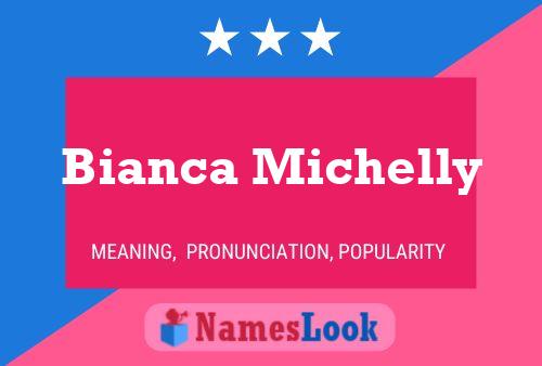 Poster del nome Bianca Michelly