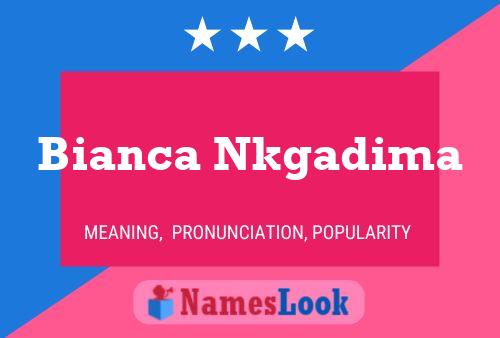 Poster del nome Bianca Nkgadima