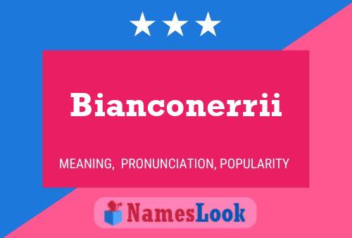 Poster del nome Bianconerrii