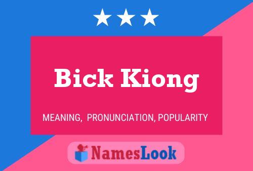 Poster del nome Bick Kiong