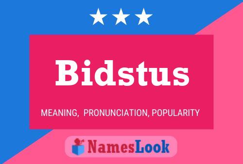 Poster del nome Bidstus