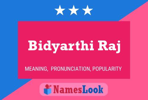 Poster del nome Bidyarthi Raj