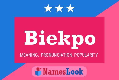 Poster del nome Biekpo