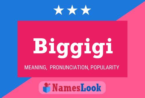 Poster del nome Biggigi