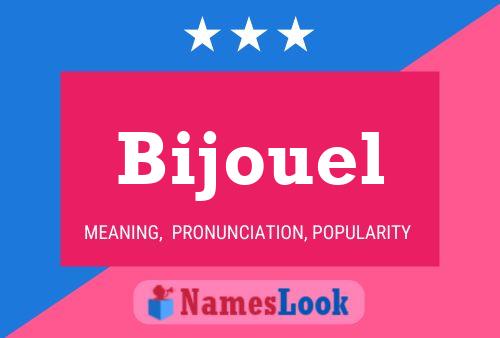 Poster del nome Bijouel