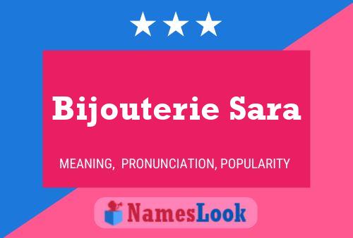 Poster del nome Bijouterie Sara