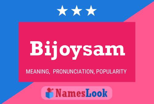 Poster del nome Bijoysam