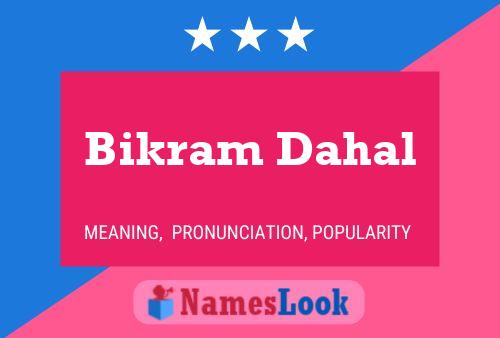 Poster del nome Bikram Dahal