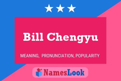 Poster del nome Bill Chengyu