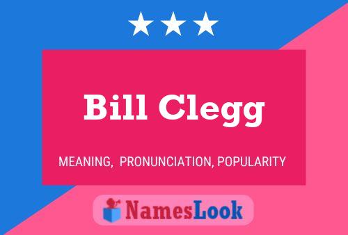 Poster del nome Bill Clegg