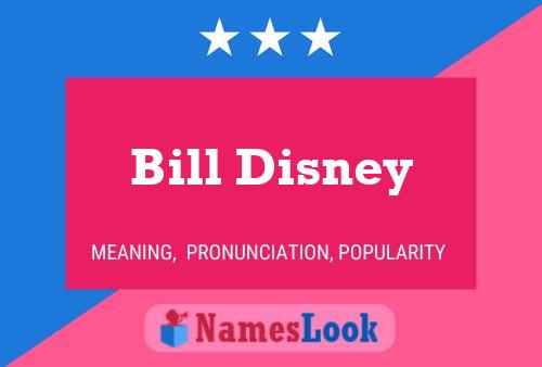 Poster del nome Bill Disney