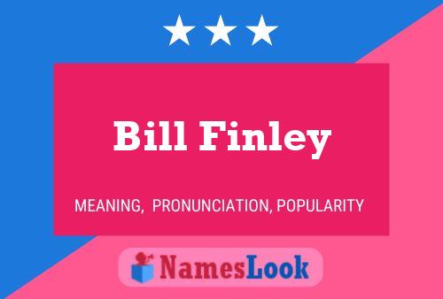 Poster del nome Bill Finley