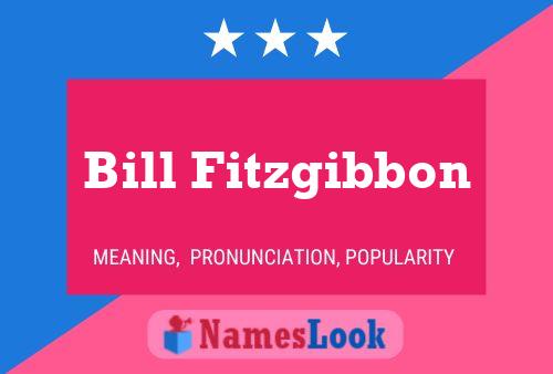 Poster del nome Bill Fitzgibbon