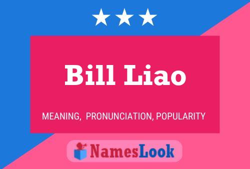 Poster del nome Bill Liao