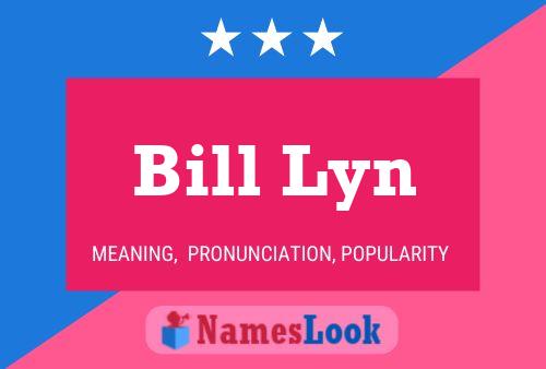 Poster del nome Bill Lyn