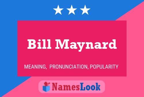 Poster del nome Bill Maynard