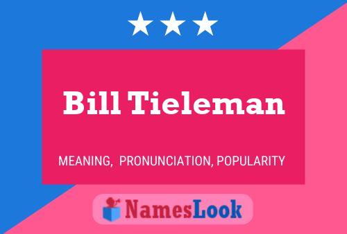 Poster del nome Bill Tieleman