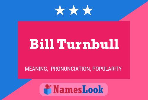 Poster del nome Bill Turnbull