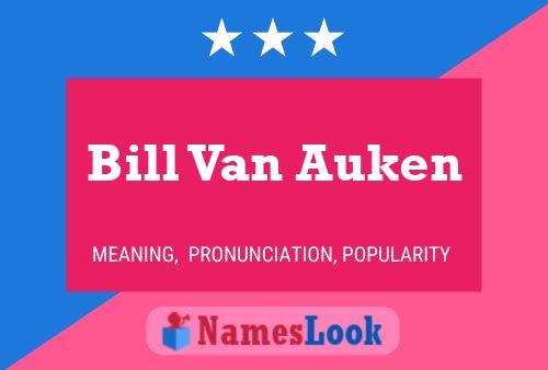 Poster del nome Bill Van Auken