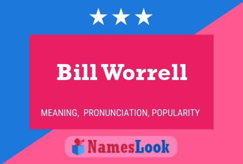 Poster del nome Bill Worrell