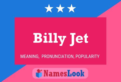 Poster del nome Billy Jet