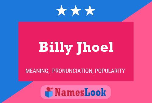 Poster del nome Billy Jhoel