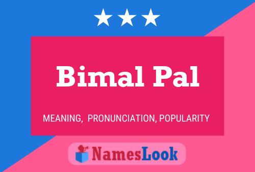 Poster del nome Bimal Pal