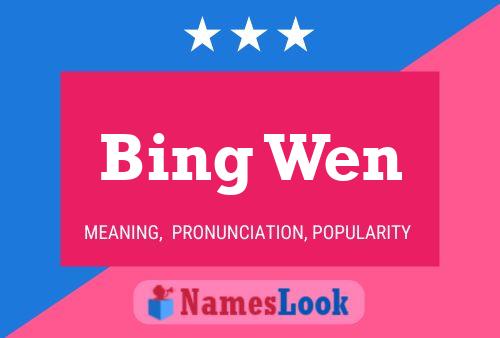 Poster del nome Bing Wen