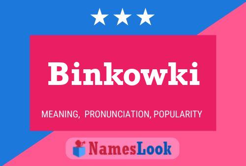 Poster del nome Binkowki