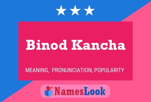 Poster del nome Binod Kancha