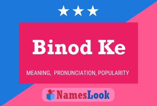 Poster del nome Binod Ke