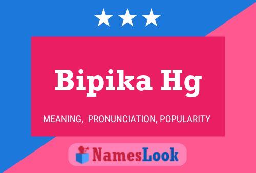 Poster del nome Bipika Hg