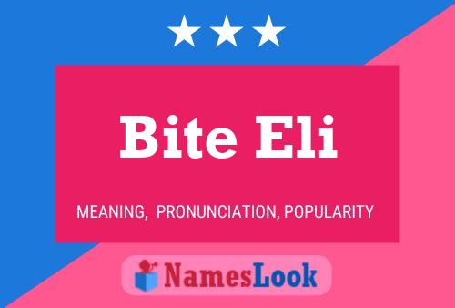 Poster del nome Bite Eli