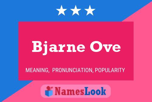 Poster del nome Bjarne Ove