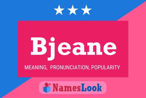 Poster del nome Bjeane