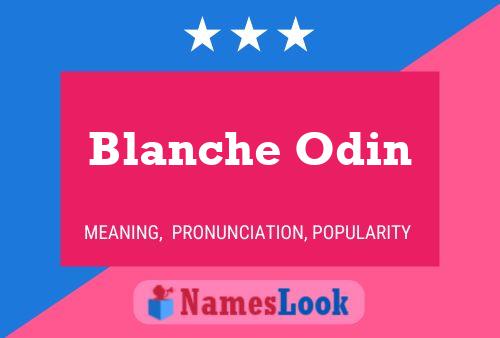 Poster del nome Blanche Odin