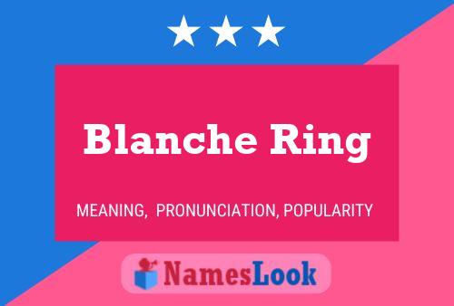 Poster del nome Blanche Ring