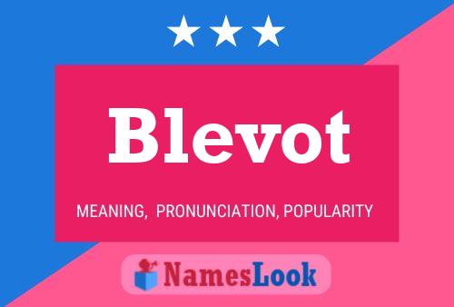 Poster del nome Blevot