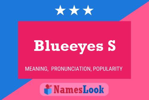 Poster del nome Blueeyes S