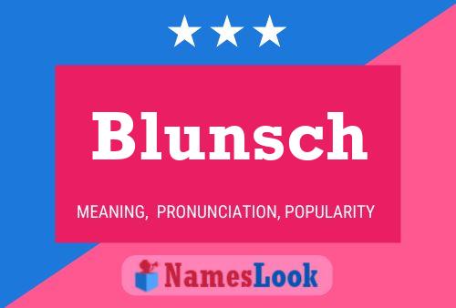 Poster del nome Blunsch