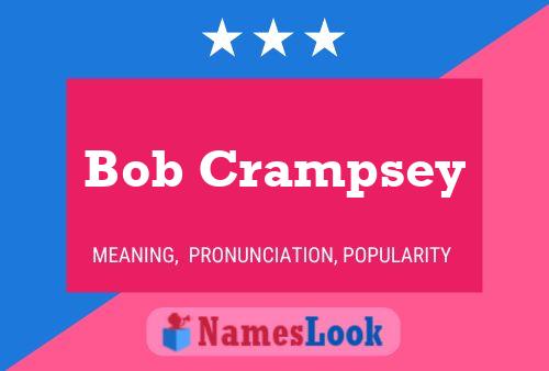 Poster del nome Bob Crampsey