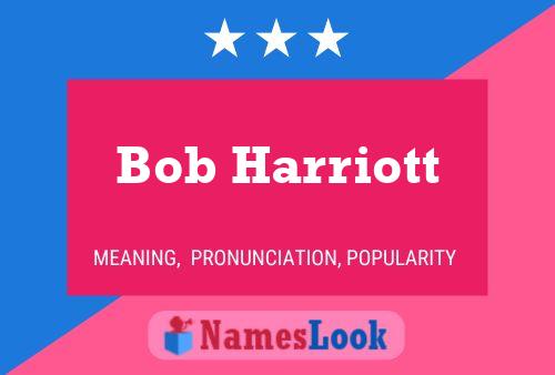 Poster del nome Bob Harriott