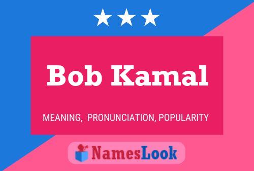 Poster del nome Bob Kamal