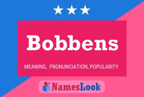 Poster del nome Bobbens