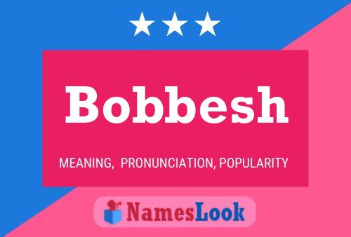 Poster del nome Bobbesh