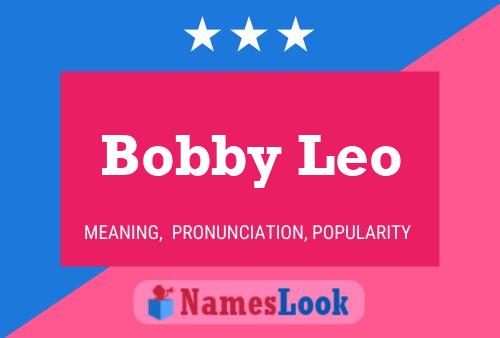 Poster del nome Bobby Leo