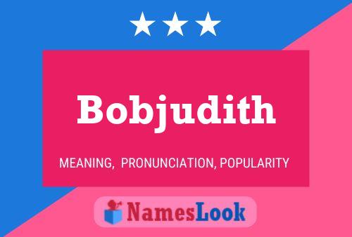 Poster del nome Bobjudith