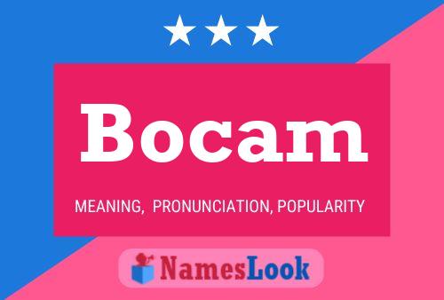 Poster del nome Bocam