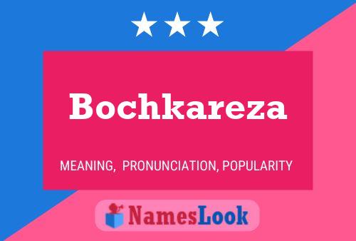 Poster del nome Bochkareza