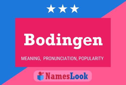 Poster del nome Bodingen